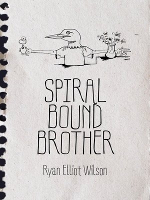 cover image of Spiral Bound Brother